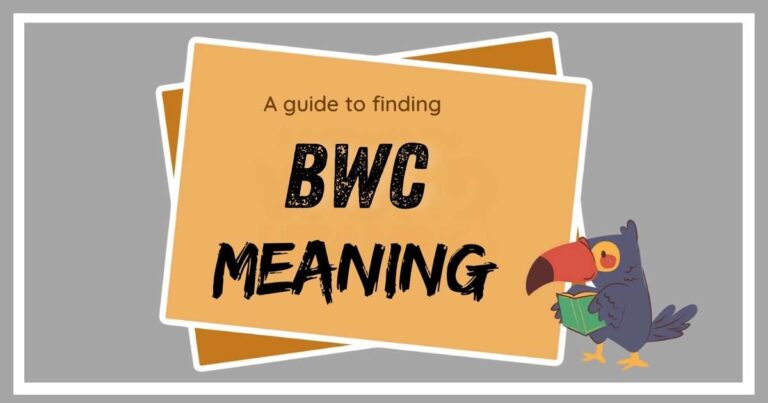 BWC Meaning in Text