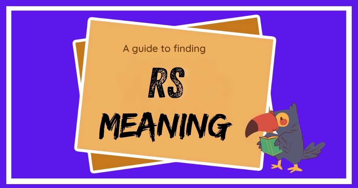 RS Meaning in Text: Full Guide + Examples