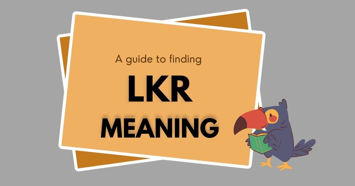 LKR Meaning