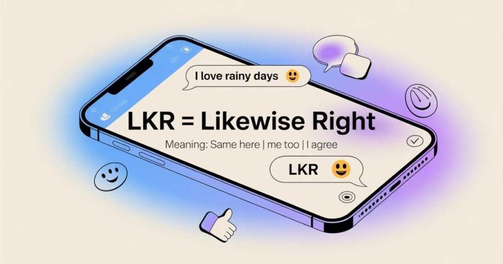 what does lkr mean in text